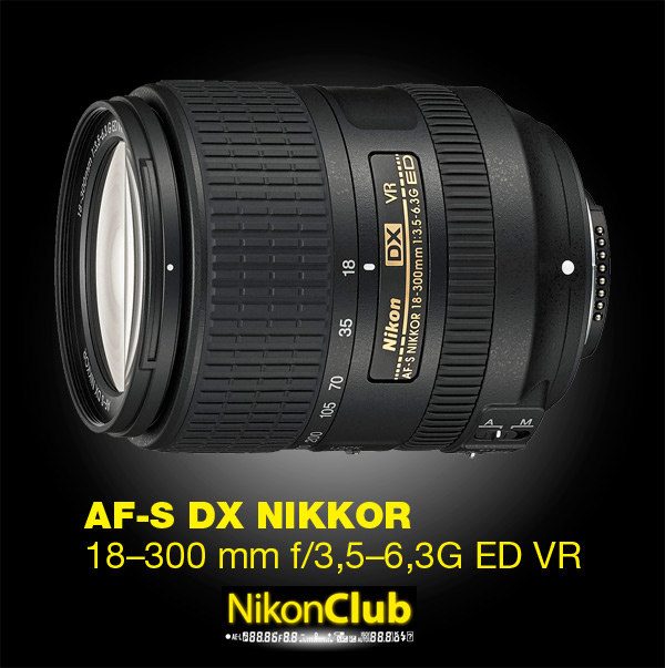 AF-S DX NIKKOR 18–300 mm f/3,5–6,3G ED VR